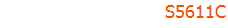 S5611C