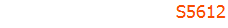 S5612